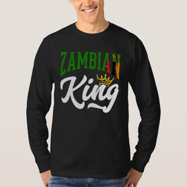 Zambian King Zambian Zambia Zambian Flag T-Shirt (Front)