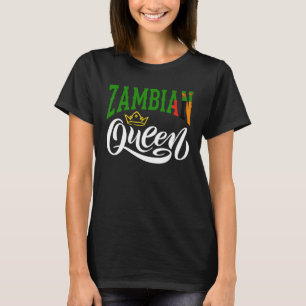 Zambian Queen Zambian Zambia Zambian Flag T-Shirt