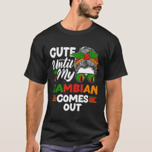 Zambian Zambia Zambian Flag Cute Until My Zambian  T-Shirt