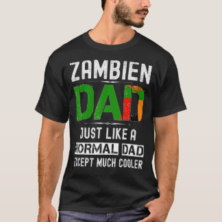 Zambien Dad Fathers Day Zambia Flag  Men Birthday T-Shirt