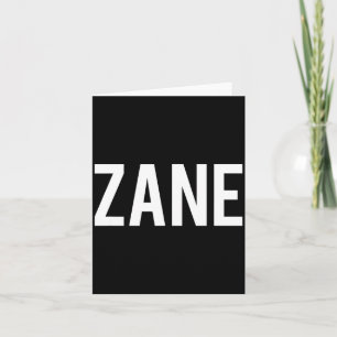 Zane - Cool New Funny Name Fan Gift Tee  Card