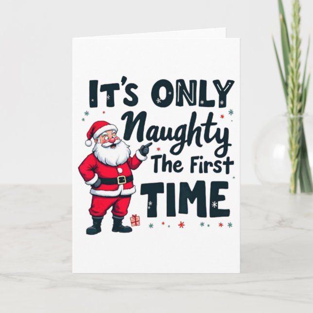 Zany It's Only Naughty The First Time Santa Christ Card (Front)