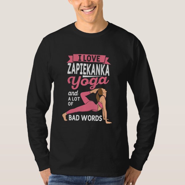Zapiekanka Yoga and Lot of Bad Words Pilates Yogi T-Shirt (Front)