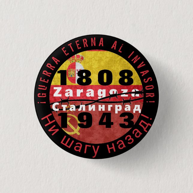 Zaragoza, the Spanish Stalingrad Button (Front)
