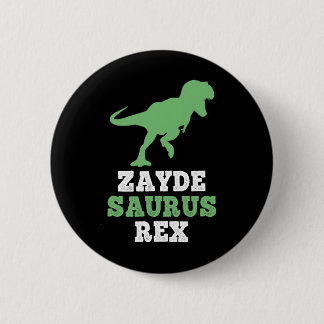 Zayde-saurus Rex Dino Dinosaur Funny Cool Zaydesau 6 Cm Round Badge