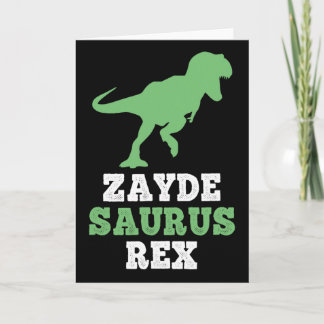 Zayde-saurus Rex Dino Dinosaur Funny Cool Zaydesau Card
