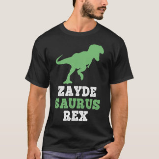 Zayde-saurus Rex Dino Dinosaur Funny Cool Zaydesau T-Shirt
