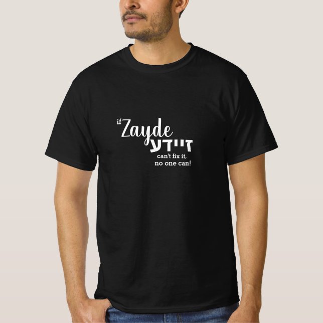 Zayde Zaidy Yiddish Grandpa Father's Day Gift T-Shirt (Front)