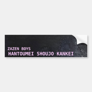 Zazen Boys: Hantoumei Shoujo Kankei Bumper Sticker