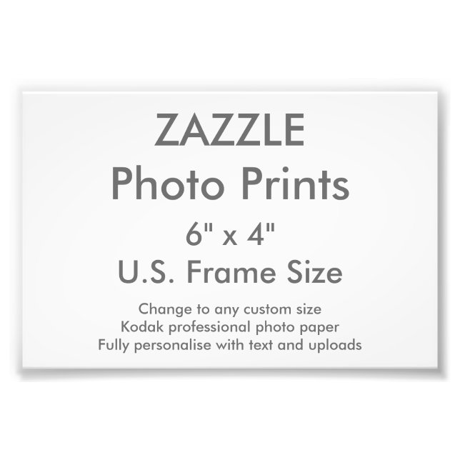 Zazzle Custom 6" x 4" Photo Print (US Frame Size) (Front)