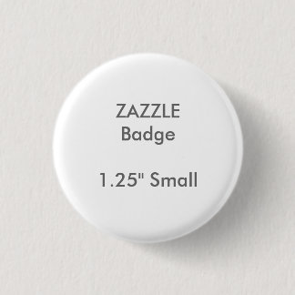 ZAZZLE Custom Printed 1.25" Small Round Badge