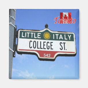 zCA013 TORONTO,Little Italy Signal, Canada, Fridge Magnet