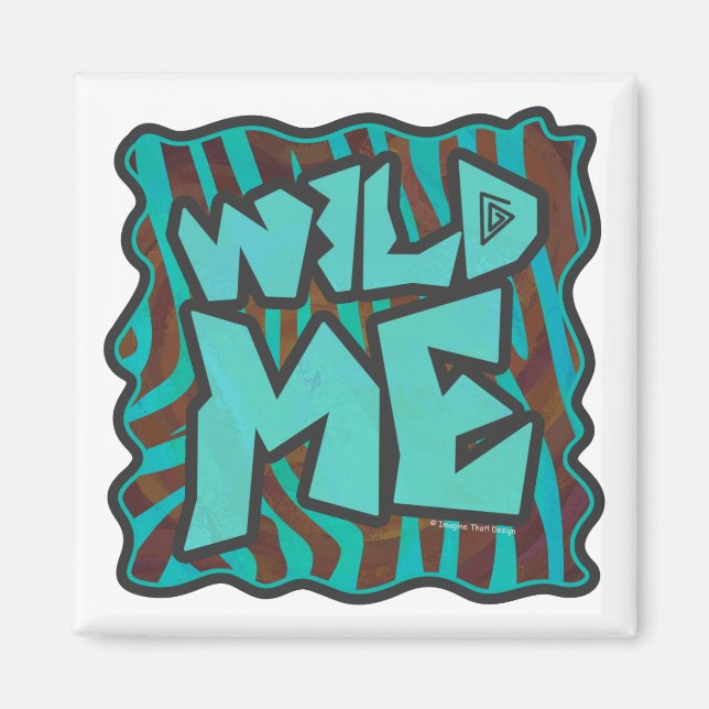 Zebra Brown and Teal Wild Me Design Magnet (Front)