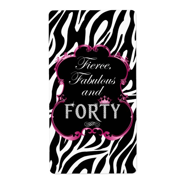 Zebra Fierce Fabulous and Forty Wine (Front)