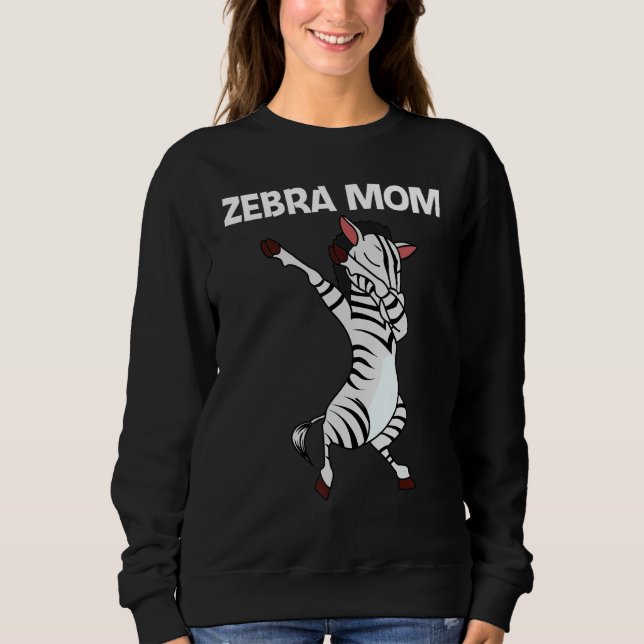 Zebra For Mom Mother African Zoo Animal Sweatshirt (Front)