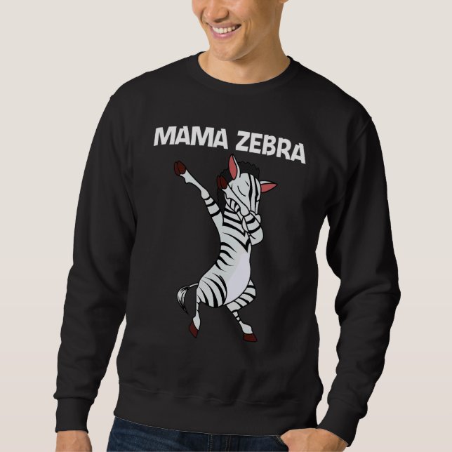Zebra For Women Mom African Zoo Animal  1 Sweatshirt (Front)