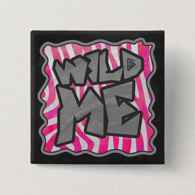 Zebra Hot Pink and White Wild Me 15 Cm Square Badge (Front)