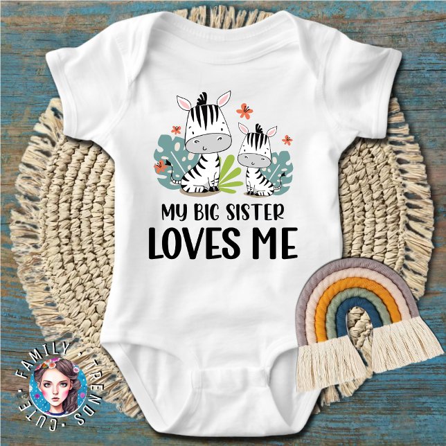 Zebra My Big Sister Loves Me Baby Bodysuit (Zebra My Big Sister Loves Me Baby Bodysuit)