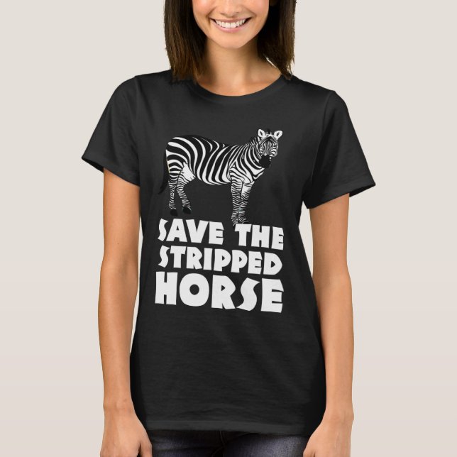 Zebra safari zookeeper  Africa for men women horse T-Shirt (Front)