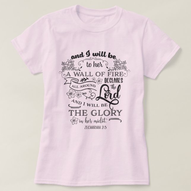 Zechariah 2:5 T-Shirt (Design Front)