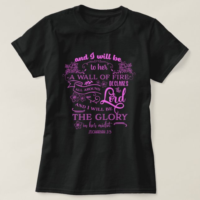 Zechariah 2:5 T-Shirt (Design Front)