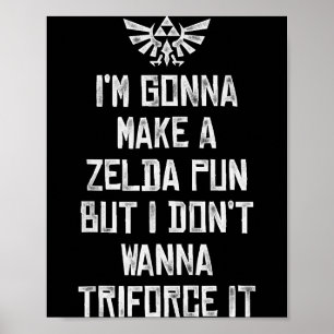 Zelda Funny Triforce It Pun Graphic Poster