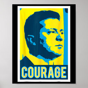 Zelensky - Courage Shirt Stand With Ukraine Poster
