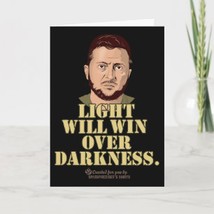 Zelensky Quote Light Will Win Ukrainian President  Card