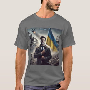 Zelenskyy Standing Strong For Ukraine T-Shirt