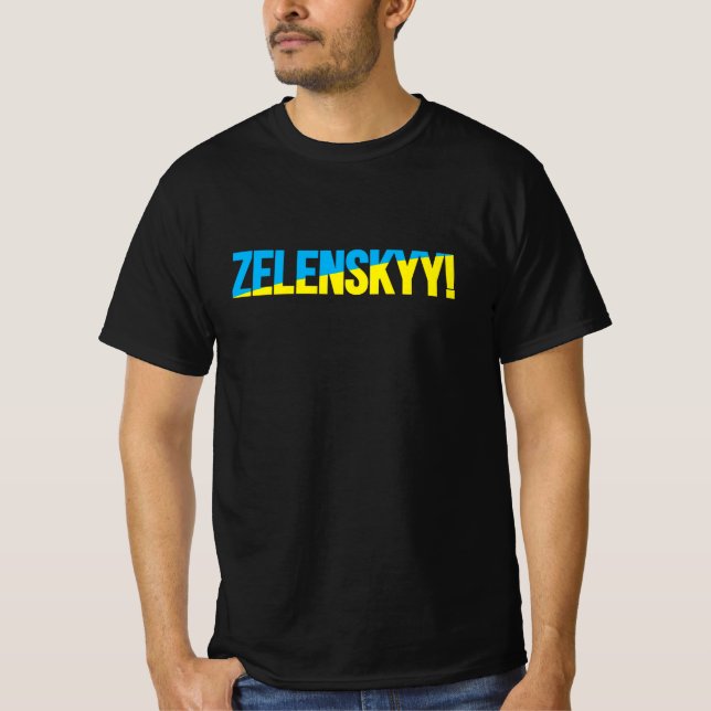 ZELENSKYY! T-Shirt (Front)