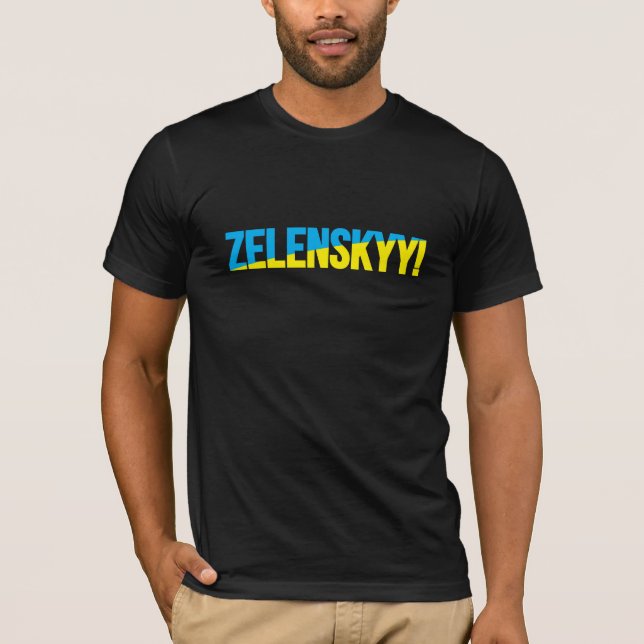 ZELENSKYY! T-Shirt (Front)