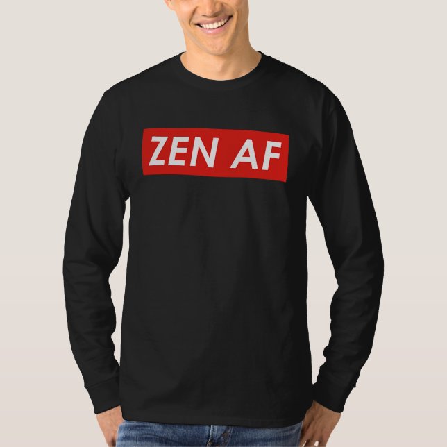 Zen AF  Zen AF T-Shirt (Front)