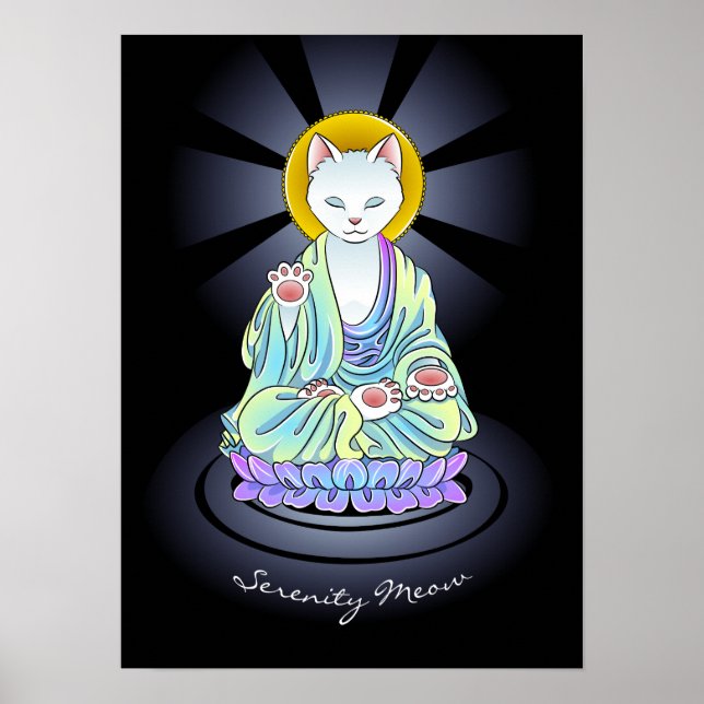 Zen Buddhist Serenity Meow Cat Poster (Front)