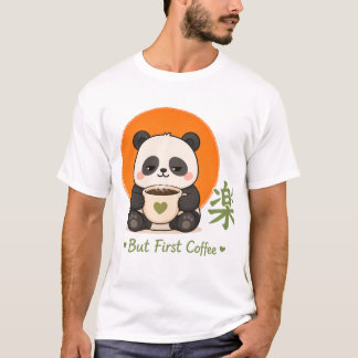 Zen Coffee Panda – Kawaii Panda But First Coffee J T-Shirt