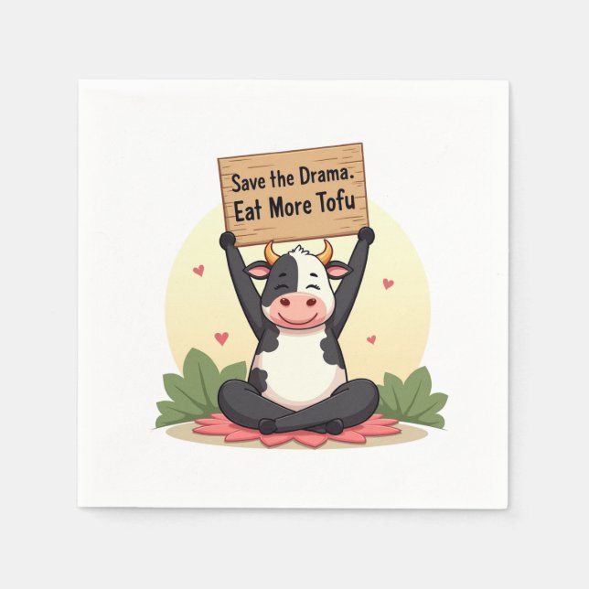 Zen Cow Protest – Save the Drama, Eat More Tofu Napkin (Front)