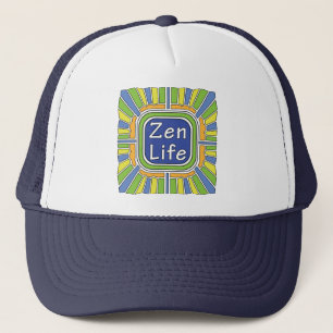 Zen Life for me     Trucker Hat