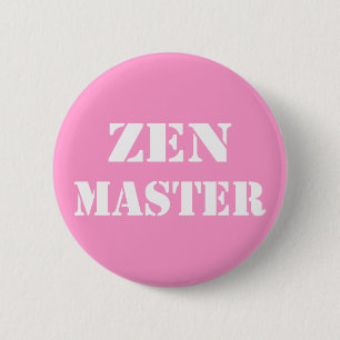Zen Master Gifts 6 Cm Round Badge