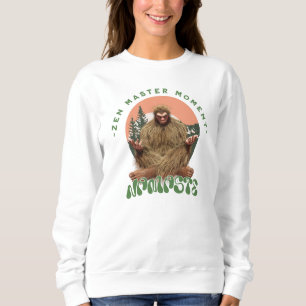 Zen Master Moment Namaste - Bigfoot Maditation Sweatshirt