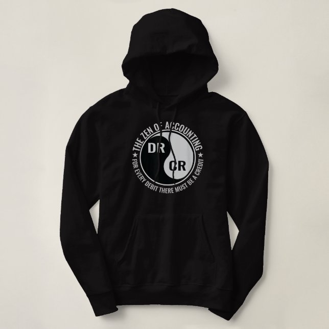 Zen of Accounting Major Degree Accountant Gift CPA Hoodie (Design Front)