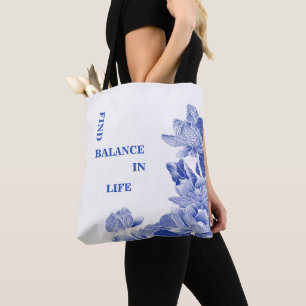Zen Philosophy Quote Blue Floral Lotus  Tote Bag