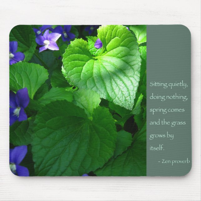 Zen Proverb Quote Poster Mouse Pad (Front)