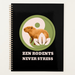 Zen Rodents Never Stress Capybara Humour Planner