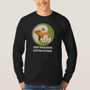 Zen Rodents Never Stress Capybara Humour T-Shirt
