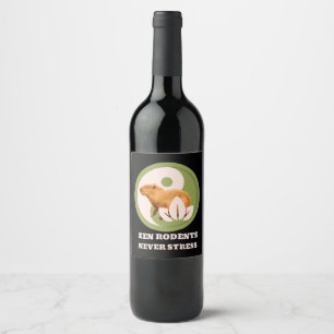 Zen Rodents Never Stress Capybara Humour Wine Label