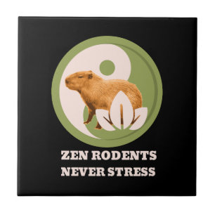 Zen Rodents Never Stress Capybara Tile