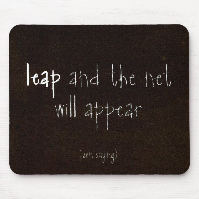 Zen Saying Mouse Pad (Front)