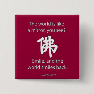 Zen Wisdom - We Get What We Give 15 Cm Square Badge
