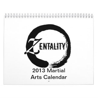 Zentality 2013 Martial Arts Themed Calendar