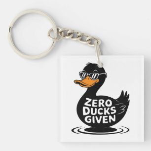 Zero Ducks Given - Funny Cool Duck Design Key Ring