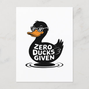 Zero Ducks Given - Funny Cool Duck Design Postcard